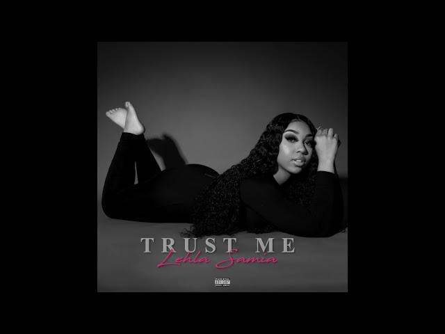 Lehla Samia- Trust me