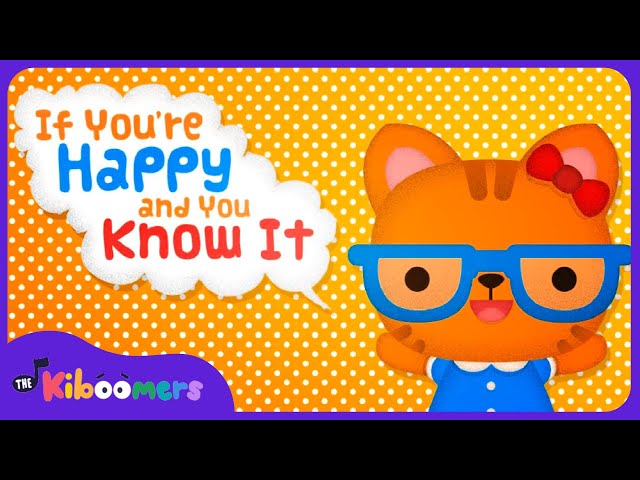 Emotions Song - THE KIBOOMERS Preschool Songs - If You're Happy & You Know It
