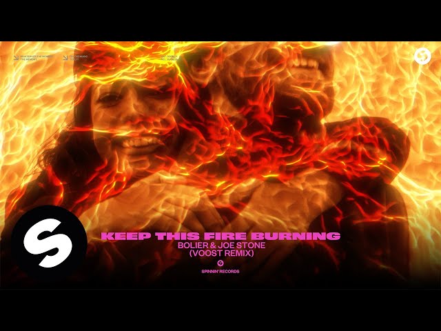 Bolier & Joe Stone - Keep This Fire Burning (Voost Remix) [Official Audio]