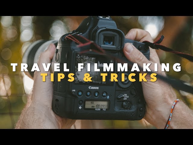 Best Travel Filmmaking Camera Tricks & Tips! (Part 2)
