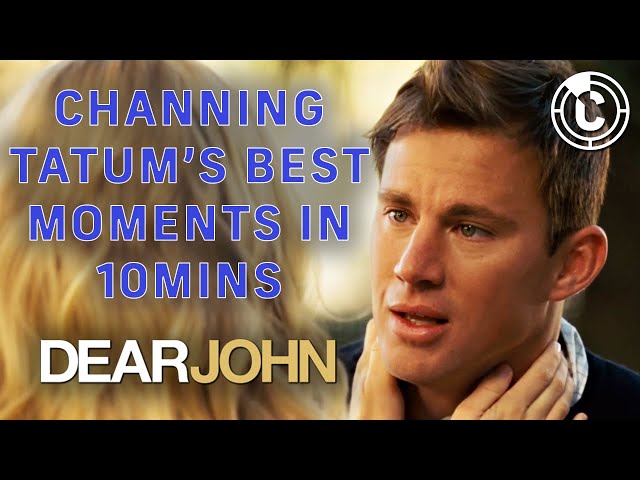 The Best Of Channing Tatum | Dear John | CineClips