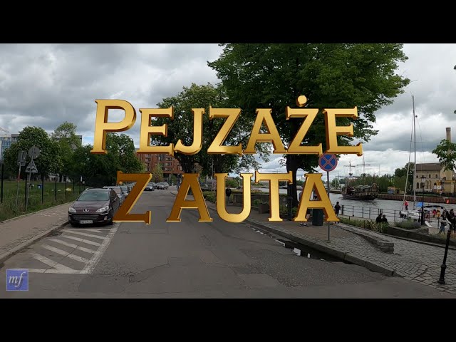 Pejzaże z Auta (4) - Gdańsk (Maj 2022)
