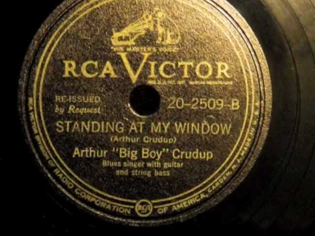 Standing At My Window - Arthur "Big Boy" Crudup