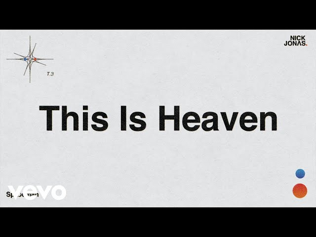 Nick Jonas - This Is Heaven (Official Audio)
