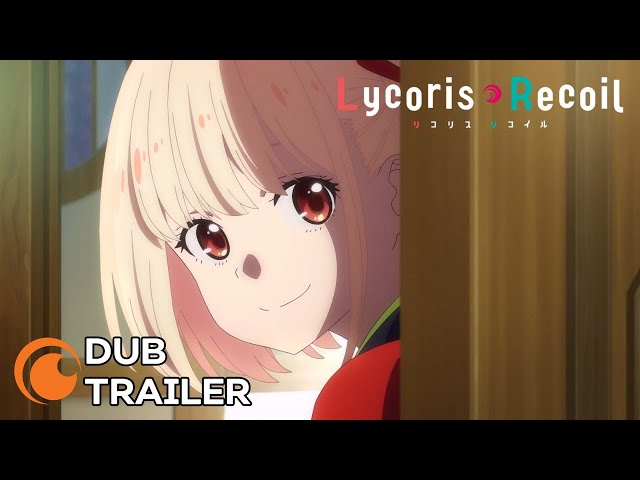 Lycoris Recoil | DUB TRAILER