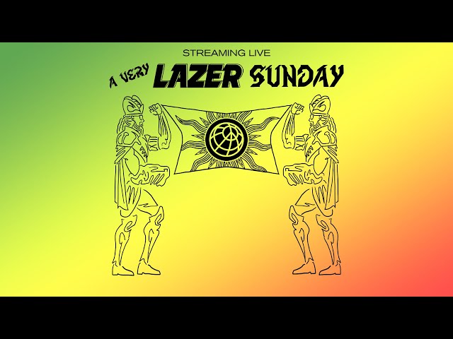 Major Lazer - A Very Lazer Sunday (Livestream 3)