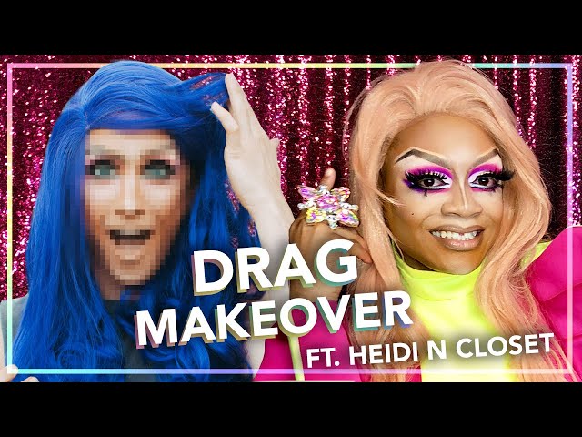 Pride Drag Makeover (ft. Heidi N Closet)