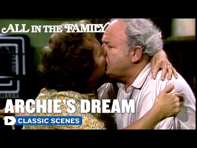All In The Family | Edith Supports Archie's Dream | The Norman Lear Effect
