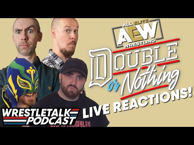 All Elite Wrestling Double Or Nothing 2021 LIVE REACTIONS! | WrestleTalk Podcast