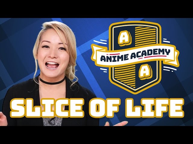 What is SLICE OF LIFE | Anime Academy