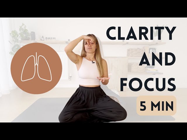 5 min CLARITY AND FOCUS Breathwork Practice