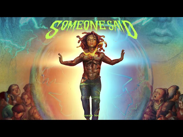 Swae Lee - Someone Said (Official Audio)