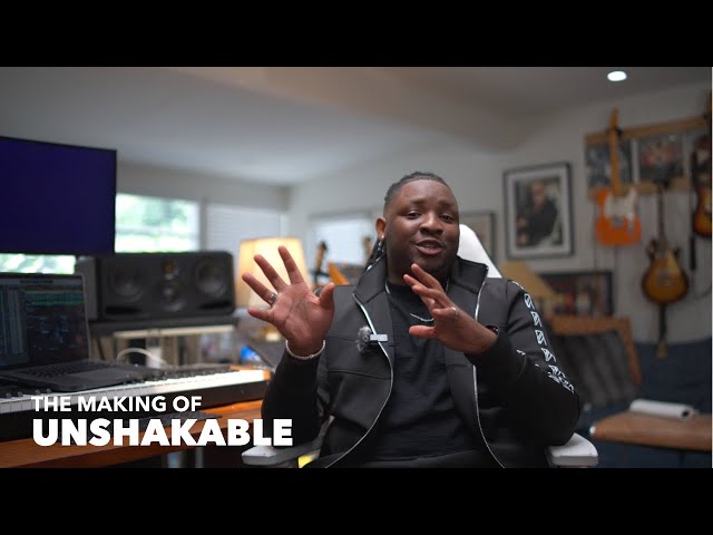 Unshakable - The Making