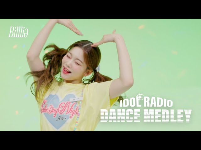 [4K] Billlie(빌리) DANCE MEDLEY | GingaMingaYo, RING ma Bell, RING X RING, 팥빙수, EUNOIA | IDOLRADIO