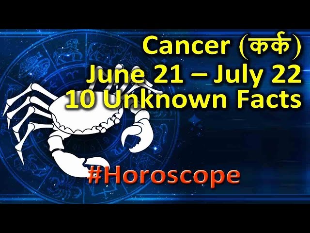 10 Unknown Facts About Cancer Zodiac | June 21 - July 22 | Horoscope | Do you know?