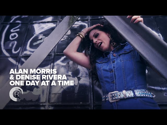 Alan Morris & Denise Rivera - One Day At A Time (Official Video)