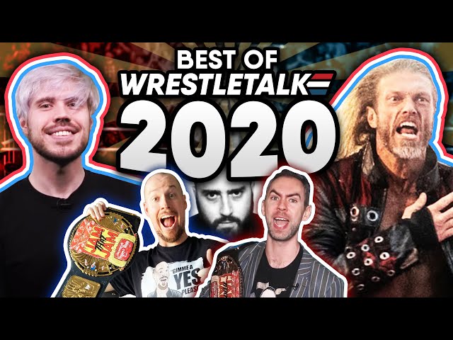The BEST OF WrestleTalk 2020!
