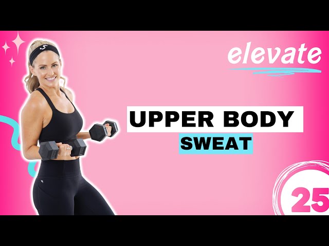 25 Minute Upper Body Sweat - Arm Toning Home Workout