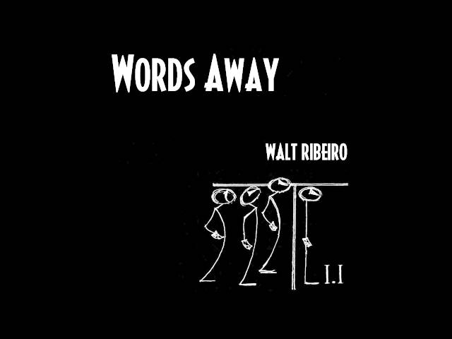 Walt Ribeiro 'Words Away' For Orchestra [Original]