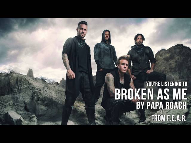 Papa Roach - Broken As Me (Audio Stream)