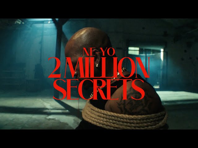 NE-YO - 2 Million Secrets (Official Music Video)
