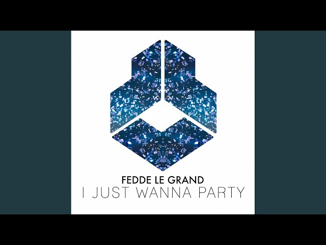 I Just Wanna Party (Extended Mix)