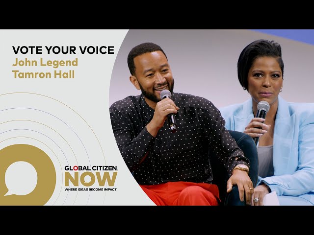 John Legend & Tamron Hall Discuss Voter Registration & the Importance of Voting | Global Citizen NOW