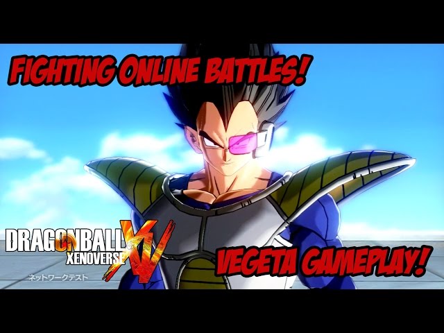 [BETA] Dragon Ball Xenoverse - Fighting Online Battles! [Vegeta Gameplay]