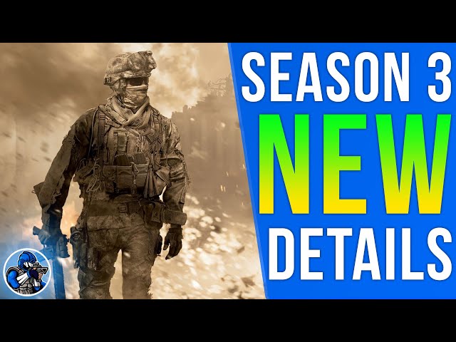 Modern Warfare & Warzone: 6 Changes Coming in Season 3!