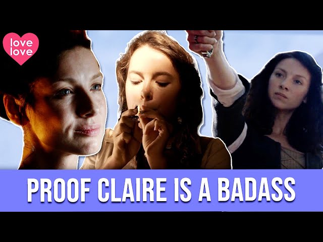 Outlander | Claire Is A Certified Badass | Love Love