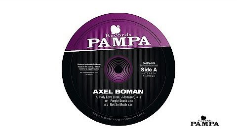 Axel Boman - Holy Love EP (PAMPA004)