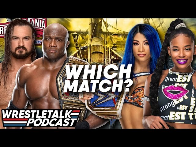Who Should Headline WrestleMania 37's Main Event? | WrestleTalk Podcast