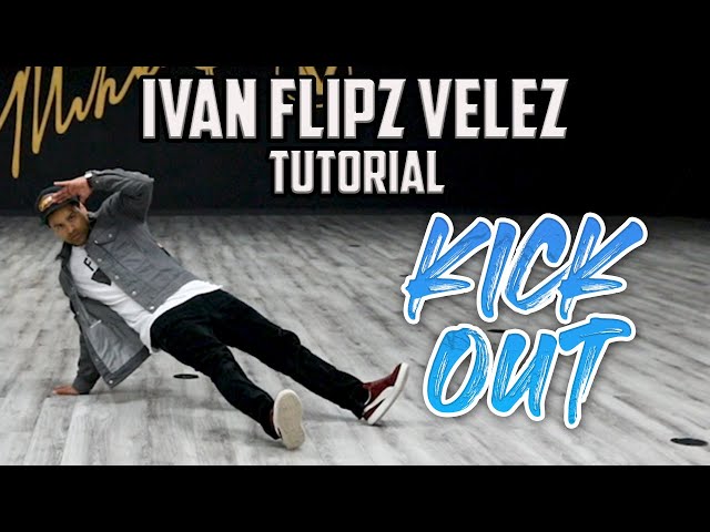 Kick Out (Breaking/B-Boy Dance Tutorials) Ivan Flipz Velez | MihranTV