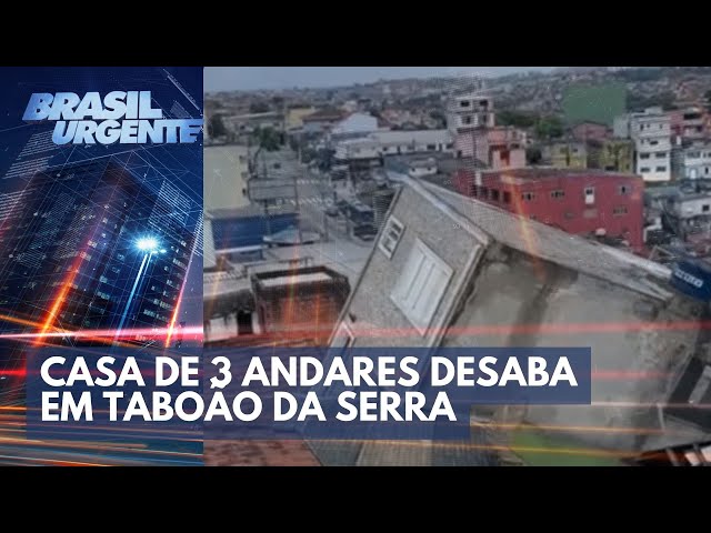 Casa de 3 andares desaba em Taboão da Serra, São Paulo | Brasil Urgente