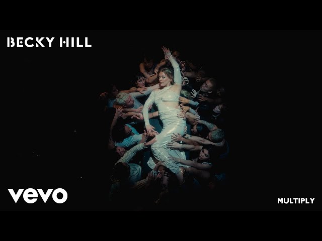 Becky Hill - Multiply (Official Audio)