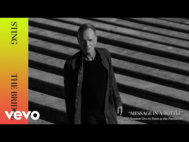 Sting - Message In A Bottle (Live In Paris At The Pantheon)