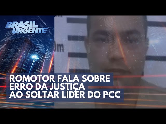 ACONTECEU NA SEMANA: Promotor fala sobre erro da Justiça ao soltar líder do PCC | Brasil Urgente