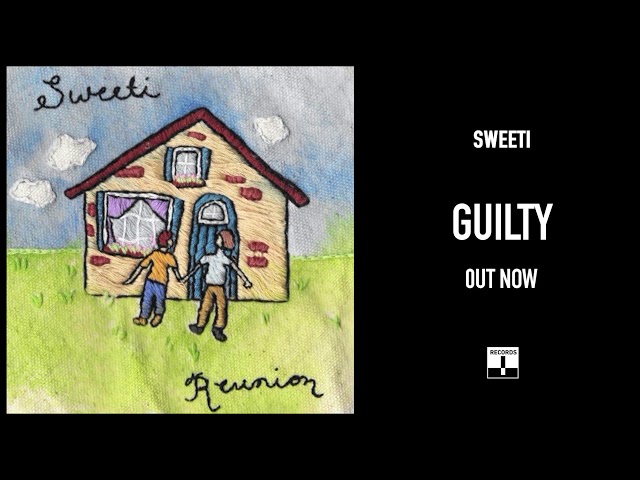 Sweeti - Guilty (Official Audio)