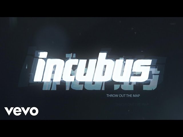 Incubus - Throw Out The Map (Lyric Video)