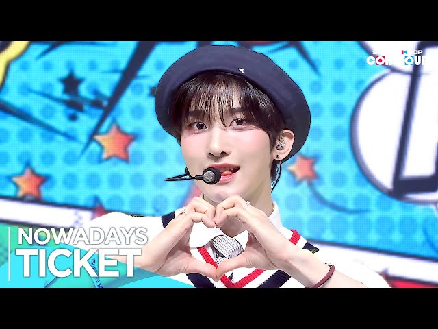 [Simply K-Pop CON-TOUR] NOWADAYS(나우어데이즈) - 'TICKET' _ Ep.614 | [4K]