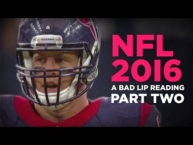 "NFL 2016: PART TWO" — A Bad Lip Reading of the NFL