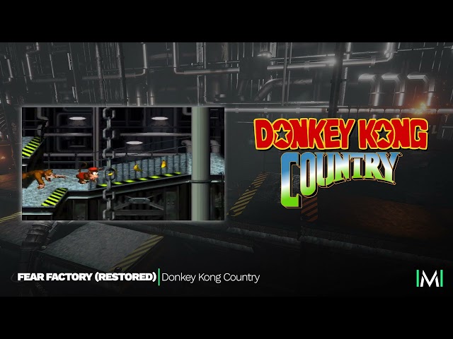 Fear Factory (Restored) | Donkey Kong Country