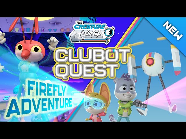 @CreatureCases - 🧚 Firefly Adventure 😼🦊 | Clubot Quests | Sam and Kit Mysteries