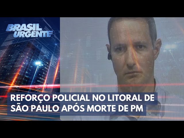 Guilherme Derrite fala de operação no litoral de SP com Datena | Brasil Urgente