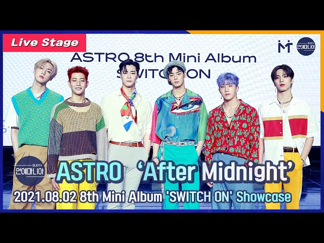 [LIVE] 아스트로(ASTRO) ‘After Midnight’ Showcase Stage [마니아TV]