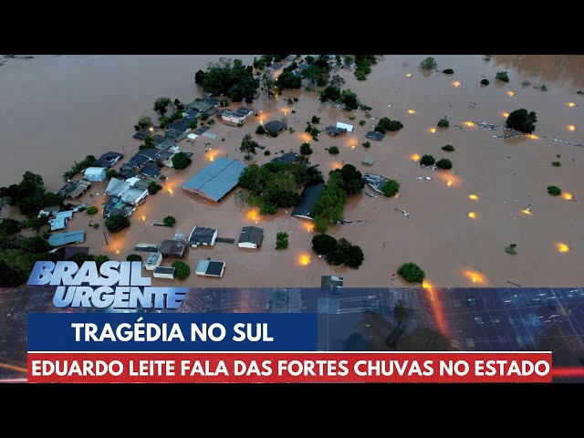 Governador do RS fala das fortes chuvas no estado | Brasil Urgente