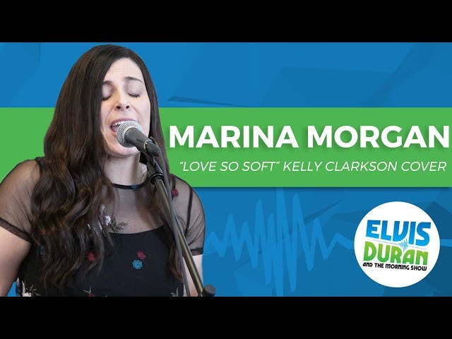 Marina Morgan - "Love So Soft" Kelly Clarkson Acoustic Cover | Elvis Duran Live