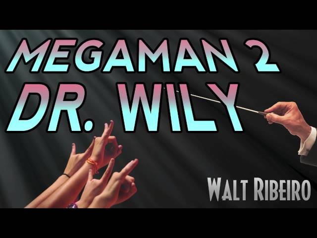 Mega Man 2 'Dr Wily' For Orchestra by Walt Ribeiro