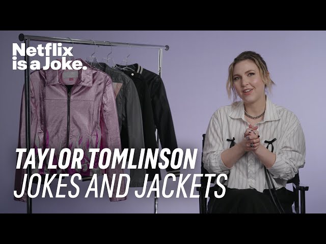 Taylor Tomlinson: Jokes And Jackets | Netflix Is A Joke