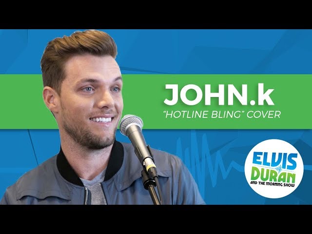 JOHN.k - "Hotline Bling" Drake Acoustic Cover | Elvis Duran Exclusive